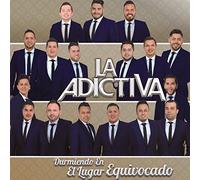 Adictiva Banda San Jose De Mesillas - Durmiendo En El Lugar Equivocado