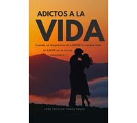 ADICTOS A LA VIDA: Un pacto de amor y positividad que venció al CÁNCER
