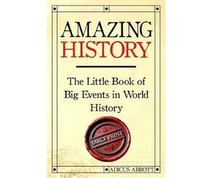 Adicus Abbott Amazing History Large Print (Tascabile)