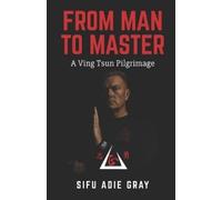 Adie Gray From Man To Master (Tascabile)