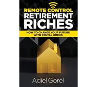 Adiel Gorel Remote Control Retirement Riches (Tascabile)
