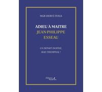 Adieu à Maitre Jean-Philippe Esseau: Un départ inopiné, mais triomphal !
