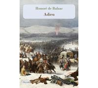 Adieu - Balzac Honoré de