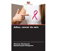 Adieu, cancer du sein