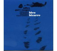 ADIEU GARY COOPER - BLUE BIZARRE -LP+CD-