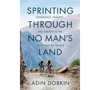Adin Dobkin Sprinting Through No Man's Land (Tascabile)