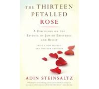 Adin Steinsaltz The Thirteen Petalled Rose (Tascabile)