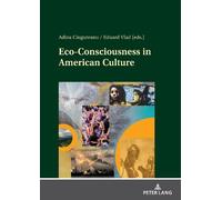 Adina Ciugureanu Eco-Consciousness in American Culture (Copertina rigida)