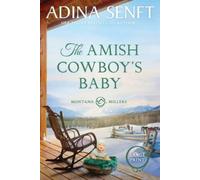 Adina Senft The Amish Cowboy's Baby (Tascabile) Amish Cowboys of Montana