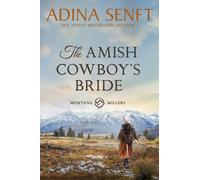 Adina Senft The Amish Cowboy's Bride (Tascabile) Amish Cowboys of Montana