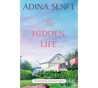 Adina Senft The Hidden Life (Tascabile) Whinburg Township Amish