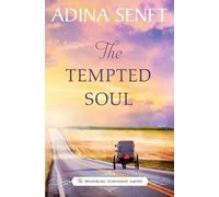 Adina Senft The Tempted Soul (Tascabile) Whinburg Township Amish