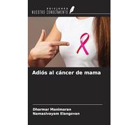 Adiós al cáncer de mama