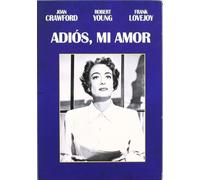 Adios, Mi Amor (Goodbye, My Fancy)