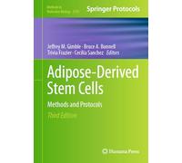Adipose-derived Stem Cells: Methods and Protocols: 2783