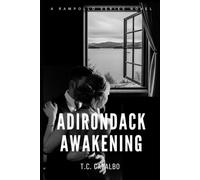 Adirondack Awakening: A Rampollo Series Novel