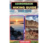 Adirondack Hiking Guide 2025-2026: 46