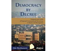 Adis Merdzanovic Democracy by Decree (Copertina rigida)