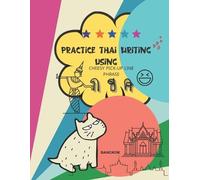 Adisak Mapho Practice Thai Writing Using Cheesy Thai Pick-Up Line Ph (Tascabile)