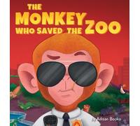 Adisan Books Monkey Who Saved the Zoo (Copertina rigida)