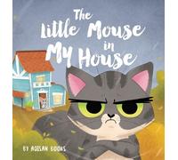Adisan Books The Little Mouse in My House (Copertina rigida)