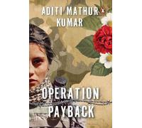 Aditi Mathur Kumar Operation Payback (Tascabile)