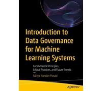 Aditya Nandan P Introduction to Data Governance for Machine Learning (Tascabile)