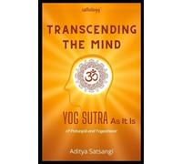 Aditya Satsangi Transcending the Mind (Tascabile) Sattology