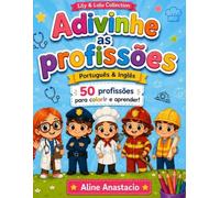 Adivinhe as Profissões: Livro de Colorir Infantil: Português e Inglês
