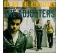 Adjusters - Before The Revolution