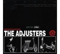 Adjusters - Politics of Style