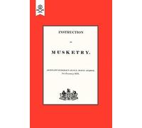 Adjutant-General's Office Horse Guards Instruction of Musketry 1856 (Tascabile)