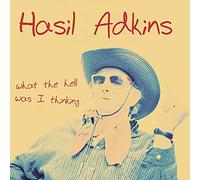 Adkins, Hasil - What The Hell Was I Thinking