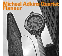 Adkins, Michael Quartet - Flaneur