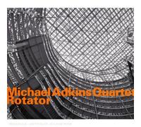 Adkins, Michael Quartet - Rotator