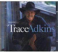 ADKINS, TRACE - MORE