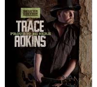 Adkins Trace - Proud to Be Here