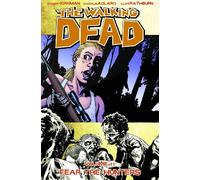 Robert Kirkman, Charlie Adlard – The Walking Dead Volume 11: Fear The Hunters – Tascabile