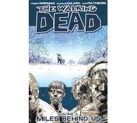 Robert Kirkman The Walking Dead Volume 2: Miles Behind Us (Tascabile)
