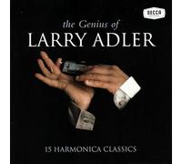 Larry Adler - The Genius of Larry Adler: 15 Harmonica Classics