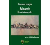 Admanvis. Ricordi autobiografici