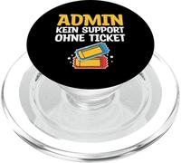 Admin Kein Support Ohne Ticket No Ticket No Support Job IT PopSockets PopGrip per MagSafe