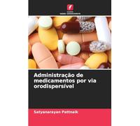 Administração de medicamentos por via orodispersível