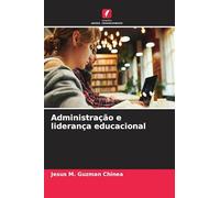 Administração e liderança educacional