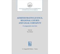 Administrative justice, regional courts and legal certainty