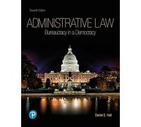 Administrative Law: Bureaucracy in a Democracy