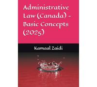 Administrative Law (Canada) - Basic Concepts (2025)