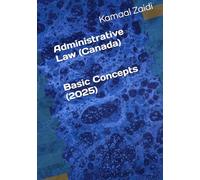 Administrative Law (Canada) - Basic Concepts (2025)