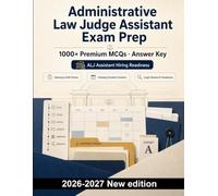 Administrative Law Judge Assistant Exam Prep: Hearing workflow, docket control, filing checks, notices, exhibits and subpoenas, plus legal research for workplace readiness