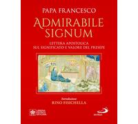 «Admirabile signum». Lettera apostolica sul significato e il valore del pr...